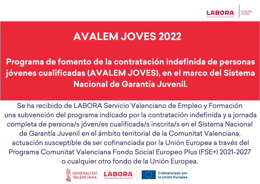AVALEM JOVES 2022: subvención de LABORA Servicio Valenciano de Empleo y Formación, cofinanciada por la Unión Europea (FSE+)